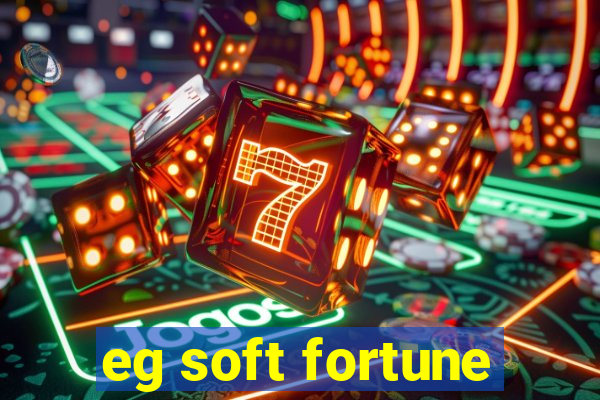 eg soft fortune